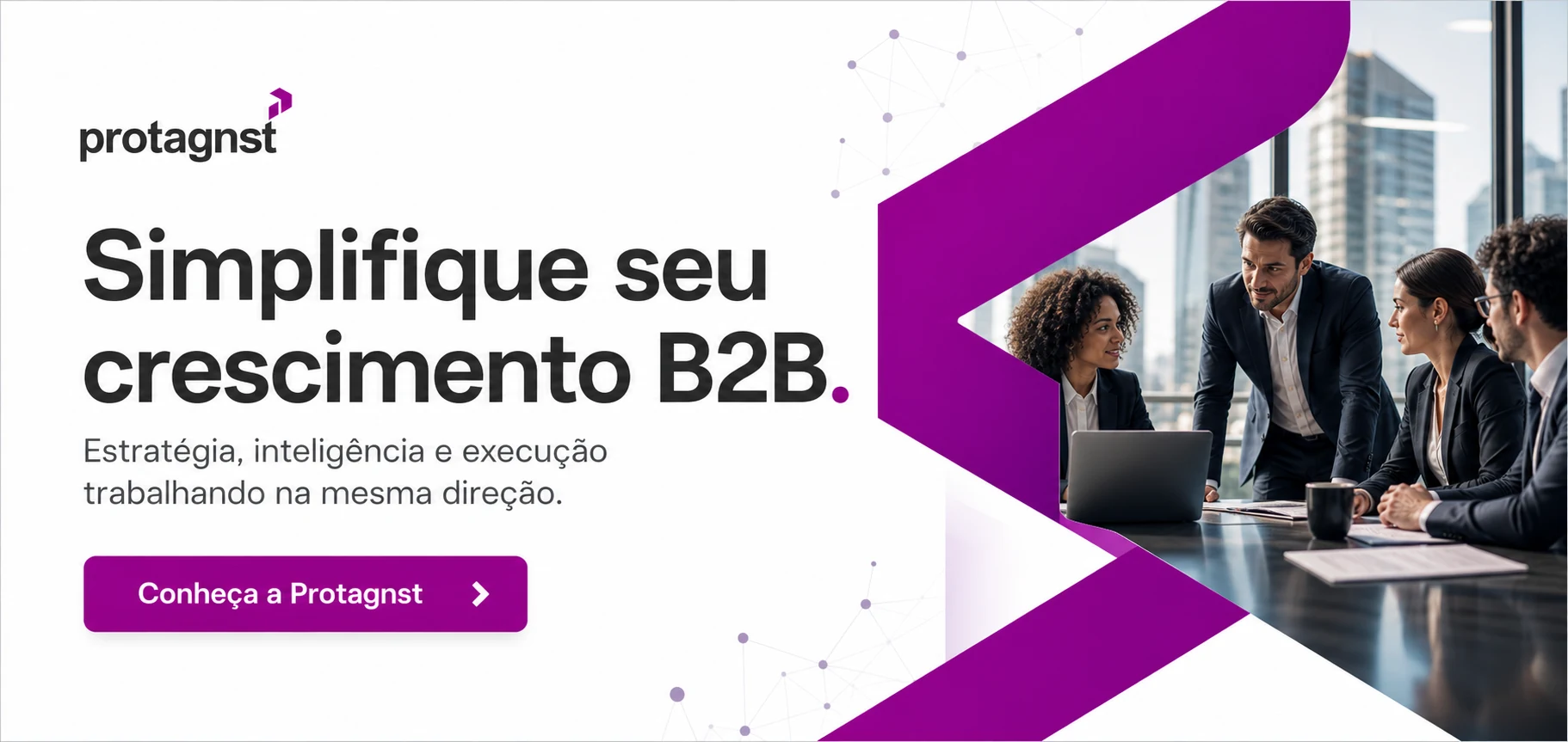 Agende um diagnóstico comercial com a Protagnst